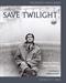 Save Twilight: Selected Poems: Pocket Poets No. 53